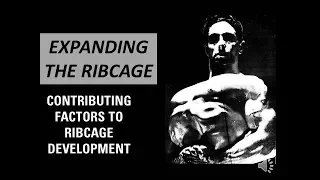 THE MOST IMPORTANT FACTORS TO RIB BOX EXPANSION! DEVELOPING A PHENOMENAL CHEST!!
