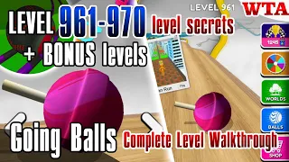 Mastering Going Balls: LEVEL 961-970 + BONUS levels * Complete Level Walkthrough * WTA