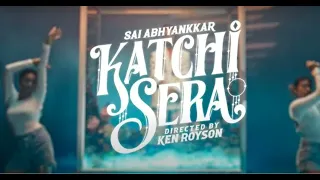 Sai Abhyankkar - Katchi Sera (Music Video) | Samyuktha | Ken Royson | Think Indie