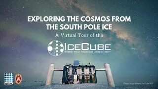 Exploring the Cosmos from the South Pole Ice: A Virtual Tour of the IceCube Neutrino Observatory