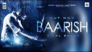 Baarish - Bilal Saeed | Latest Punjabi Song 2018 HD SONGS & HOLLYWOOD MOVIES