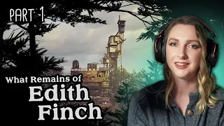 What Remains of Edith Finch [Part 1] | First time playing
