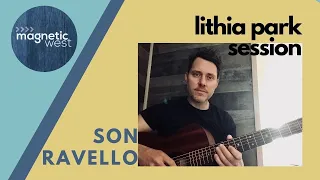 Lithia Park Session - Son Ravello - High Road