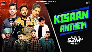 Kisaan Anthem | Mankirt| Nishawn| Jass | Jordan| Fazilpuria| Dilpreet| Flow| Shree| Afsana|Bobby