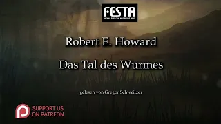 Robert E. Howard: Das Tal des Wurmes [Hörbuch, deutsch]