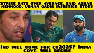 strike rate over average, azhar mehmood usman qadir injustice story, will ind come for ct2025