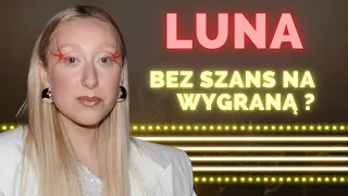Luna Nie Ma Szans Na Wygraną w Eurowizji ?