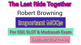 MCQs from The Last Ride Together for SSC SLST & Madrasah exam