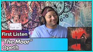 Opeth- The Moor REACTION & REVIEW