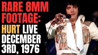 RARE 8MM FOOTAGE: ELVIS SINGS "HURT" LIVE DECEMBER 3, 1976 IN LAS VEGAS