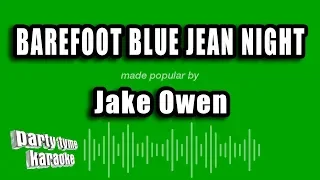 Jake Owen - Barefoot Blue Jean Night (Karaoke Version)