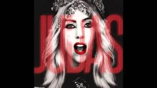 Lady Gaga - JUDAS (Short Version)