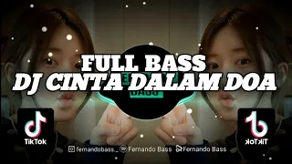 DJ CINTA DALAM DOA VERSY SANTUY || SLOW FULL BASS🎶REMIX 2023 BY FERNANDO BASS