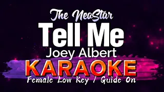 Tell Me - Joey Albert (KARAOKE) Female Low Key