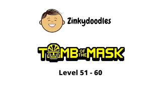 Tomb of the Mask: Level 51 - 60