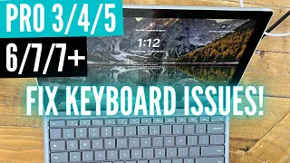 How to Fix Surface Pro 3, 4, 5, 6, 7, or 7+ keyboard not working
