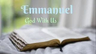 Emmanuel - God With Us