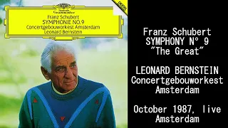 Schubert: Symphony nº 9, "The Great" - Leonard Bernstein, Royal Concertgebouw Orchestra