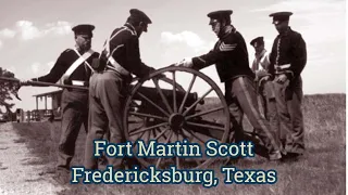 Fort Martin Scott, Fredericksburg, Texas