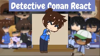 Detective Conan react pt2