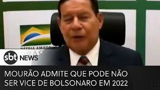Mourão admite que pode não ser vice em 2022