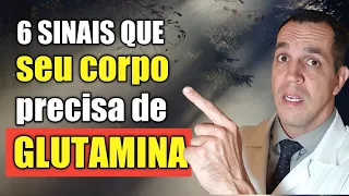 6 SINAIS QUE SEU CORPO PRECISA DE GLUTAMINA