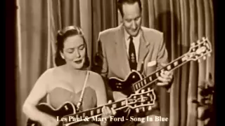 Les PAUL & Mary FORD " Song In Blue " !!!