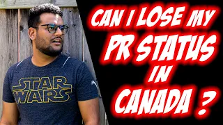 5 Ways You May Lose Permanent Residency Status in Canada