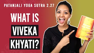 Patanjali Yoga Sutra 2.27 - What Is Viveka-Khyati | Yoga Teacher Training | Anvita Dixit