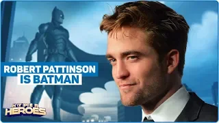 Is Robert Pattinson the Right Choice for Batman? - Hyper Heroes