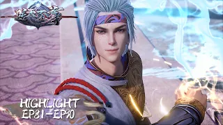 Against The Sky Supreme | EP81-EP90 Highlights | Tencent Video-ANIMATION
