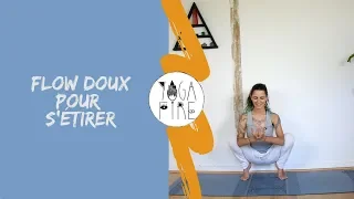 Flow Doux Pour S’Étirer - Yoga Fire By Jo