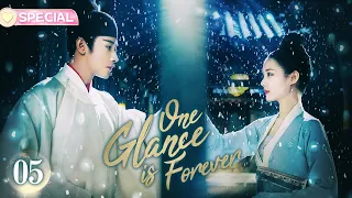 SPECIAL【Multi-sub】EP05 One Glance is Forever |The Crown Prince Falls for A Revengeful Girl | HiDrama