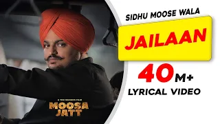 SIDHU MOOSE WALA |Jailaan |Lyrical Video|Moosa Jatt|New Punjabi Songs 2021|Latest Punjabi Songs 2021