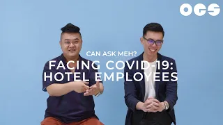 Facing COVID-19: Hotel Employees | Can Ask Meh?