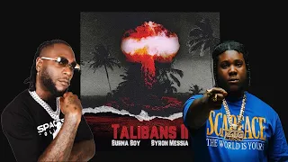 Taliban Riddim Mix Taliban Remixes Taliban Refix Mix  Bryon Mesia,Burna Boy,Versi,Young Devyn,Ramone