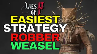 Lies Of P: How to Beat Robber Weasel Cheese - Boss Fight Guide