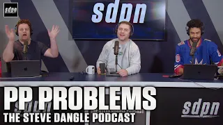 PP Problems | The Steve Dangle Podcast