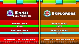 "Dash Full Version" & "Explorers" in one video :D – Geometry Dash 2.2