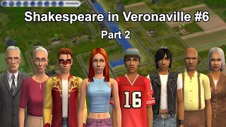 Sims 2 Lore - Shakespeare in Veronaville: Romeo and Juliet (Part 2)