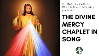 Chaplet of Divine Mercy in Song