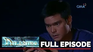 Atlantika: Full Episode 35