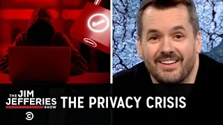 The Only Way to Keep Your Data Private - The Jim Jefferies Show