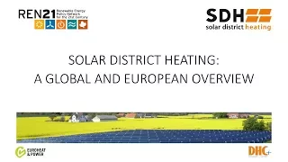 Solar District Heating: a Global and European Overview