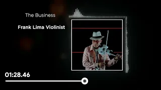 The Business - Tiësto - Frank Lima Violinist