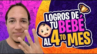 Bebé de 4 meses: "¿Qué logros debe tener mi hijo a esta edad?"