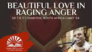 Beautiful Love in Raging Anger | Sandton, South Africa | Svayam Bhagavan Keshava Maharaja