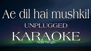 Ae dil hai mushkil Unplugged Karaoke | Arijit Singh | Md KARAOKE