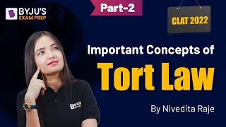 Law of Torts: Important Concepts | CLAT 2022 Legal Aptitude Part -2 | Nivedita Raje