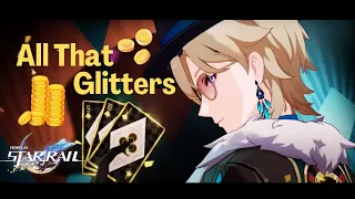 Honkai Star Rail AMV/GMV ♪ All That Glitters ♪ (Aventurine)